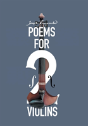 Poems For Two Violins - Preview