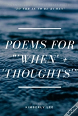 Capa do artigo Poems For 'When' + 'Thoughts'