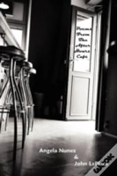 Poems From The After Hours Cafe