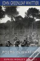 Poems In Wartime (Esprios Classics)