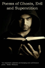 Poems Of Ghosts, Evil, And Superstition - Preview