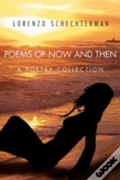 Poems Of Now And Then