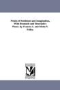 Poems Of Sentiment And Imagination, With Dramatic And Descriptive Pieces. By Frances A. And Metta V. Fuller. - Preview