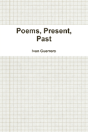 Poems, Present, Past - Preview