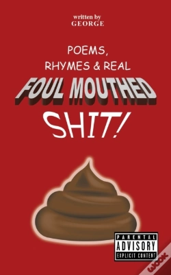 Capa do artigo Poems,   Rhymes & Real Foul Mouthed Shit!