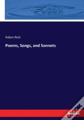 Poems, Songs, And Sonnets