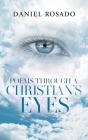 Poems Through A Christian'S Eyes - Preview