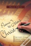 Poems To Jesus Christ