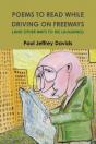 Poems To Read While Driving On Freeways (And Other Ways To Die Laughing) - Preview