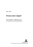 Poena Sine Culpa?