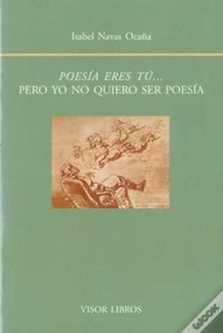Capa do artigo Poes¡A Eres Tú, Pero Yo Quiero Ser Poes¡A