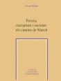 Poesia, Escriptura I Societat: Els Camins De March - Preview