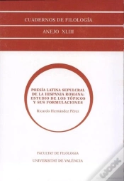 Capa do artigo Poesía Latina Sepulcral De La Hispania Romana: Estudio De Los Tópicos Y Sus Formulaciones