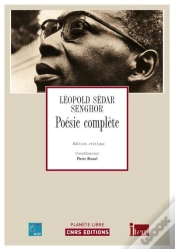 Capa do artigo Poésie Complèete De Léopold Sédar Senghor