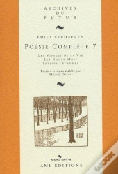 Poésie Complète Tome 7 : Les Visages De La Vie ; Les Douze Mois ; Petites Légendes