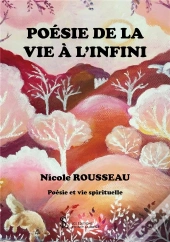 Poésie De La Vie À L'Infini