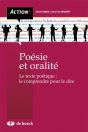 Poésie Et Oralité ; Le Texte Poétique : Le Comprendre Pour Le Dire - Preview