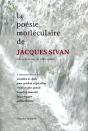 Poesie Motleculaire De Jacques Sivan (La) - Preview