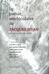 Capa do artigo Poesie Motleculaire De Jacques Sivan (La)