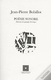 Poésie Sonore ; Éléments De Typologie Historique