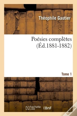 Capa do artigo Poesies Completes. Tome 1 (Ed.1881-1882)