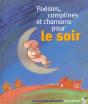 Poesies, Comptines Et Chansons Pour Le Soir  - Preview