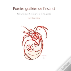 Capa do artigo Poésies Graffées De L'Instinct : Peintures Sans Faire Exprès Et Mots Éjectés
