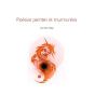 Poésies Peintes Et Murmurées - Preview