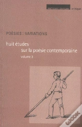 Poesies : Variations T.3 ; Huit Etudes Sur La Poesie Contemporaine