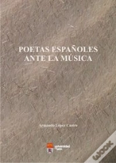 Poetas Españoles Ante La Música