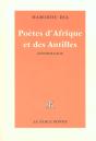 Poetes D'Afrique Et Des Antilles D'Expression Francaise - De La Naissance A Nos Jours - Preview