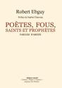 Poètes Fous Saints Et Prophètes - Preview
