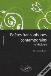 Poètes Francophones Contemporains - Anthologie