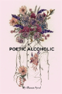 Poetic Alcoholic - Preview
