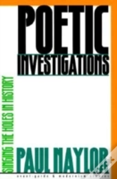 Poetic Investigations