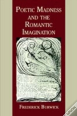 Capa do artigo Poetic Madness And The Romantic Imagination