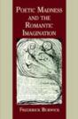Poetic Madness And The Romantic Imagination - Preview