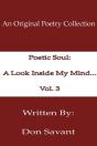 Poetic Soul: A Look Inside My Mind...Vol. 3 - Preview