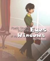 Capa do artigo Poetic Stories From The Eyes Of My Windows