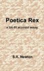 Poetica Rex : A Bio-Lit Account Essay - Preview