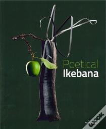 Poetical Ikebana