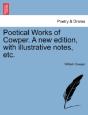 Poetical Works Of Cowper. A New Edition, - Preview
