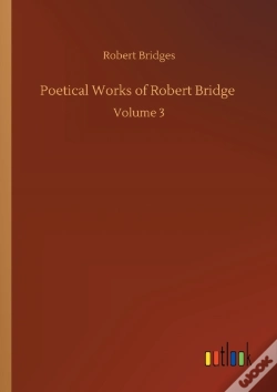 Capa do artigo Poetical Works Of Robert Bridge