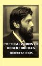 Poetical Works Of Robert Bridges - Preview