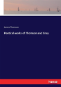 Poetical Works Of Thomson And Gray - Preview