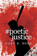 #Poeticjustice