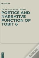 Poetics And Narrative Function Of Tobit 6