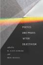 Poetics And Praxis 'After' Objectivism - Preview