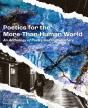 Poetics For The More-Than-Human World - Preview