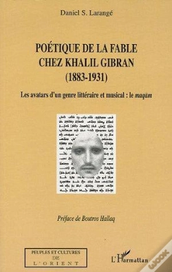Capa do artigo Poetique De La Fable Chez Khalil Gibran (1883-1931) - Les Avatars D'Un Genre Litteraire Et Musical :